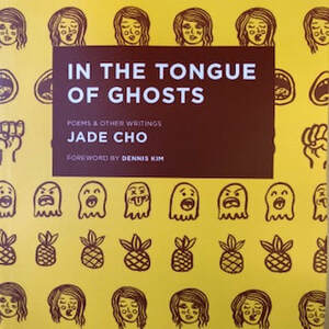 In the Tongue of Ghosts by Jade Cho