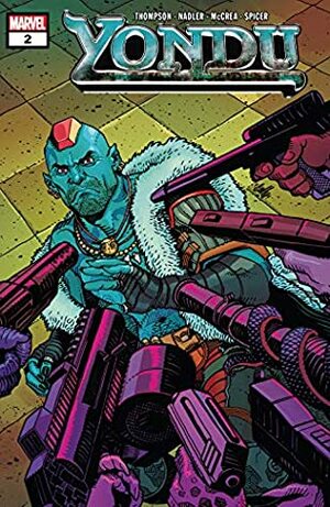 Yondu (2019) #2 by Zac Thompson, Cully Hamner, John McCrea, Lonnie Nadler