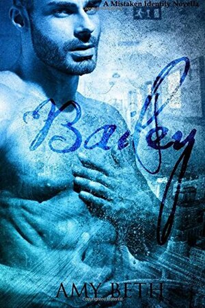Bailey by Amy Beth