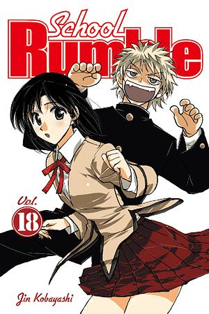 School Rumble, Vol. 18 by Jin Kobayashi