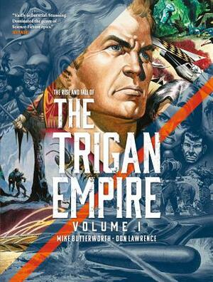 The Rise and Fall of the Trigan Empire Volume One, Volume 1 by Don Lawrence