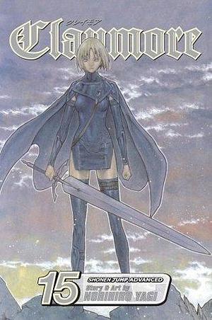 Claymore, Vol. 15: Genesis of War by Norihiro Yagi, Norihiro Yagi