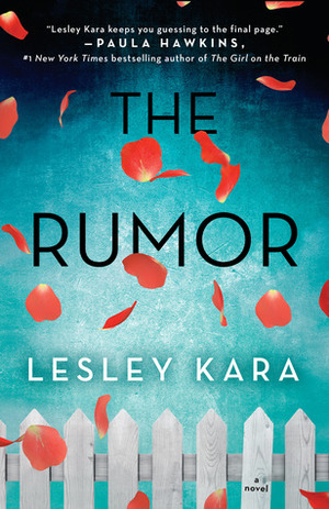 The Rumour by Lesley Kara
