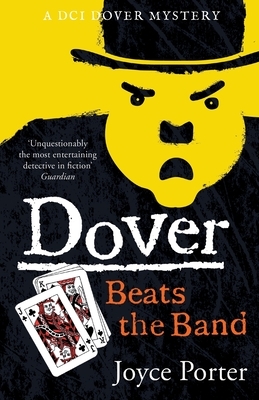 Dover Beats the Band by Joyce Porter