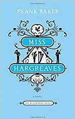 Miss Hargreaves by Frank Baker