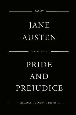 Pride and Prejudice by Jane Austen