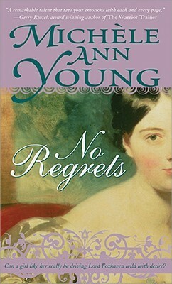 No Regrets by Ann Lethbridge, Michele Ann Young