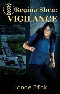 Regina Shen: Vigilance by Lance Erlick