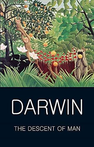 The Descent of Man by Charles Darwin