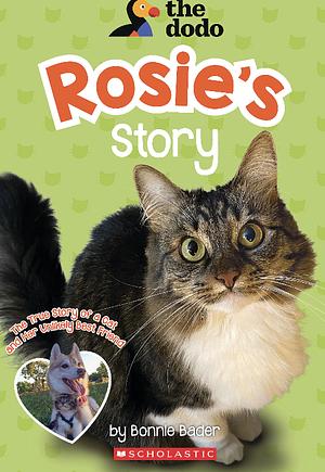 Rosie's Story (the Dodo) by Bonnie Bader