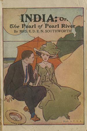 India: the pearl of Pearl River by E.D.E.N. Southworth