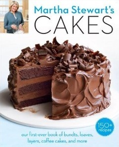 Martha Stewart's Cakes: Our First-Ever Book of Bundts, Loaves, Layers, Coffee Cakes, and more by Martha Stewart