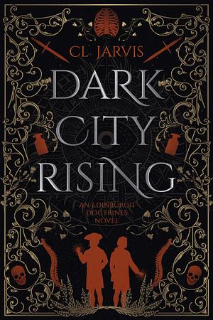 Dark City Rising by C.L. Jarvis