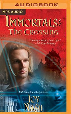 Immortals: The Crossing by Joy Nash
