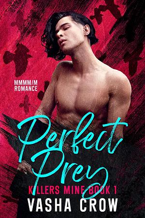 Perfect Prey by Vasha Crow