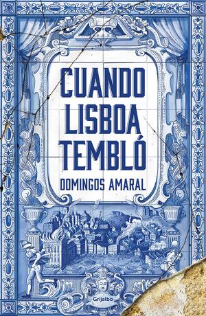 Cuando Lisboa tembló by Domingos Amaral, Rosa Martínez Alfaro