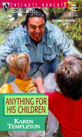 Anything For His Children by Karen Templeton