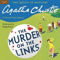 Murder on the Links: A Hercule Poirot Mystery by Agatha Christie