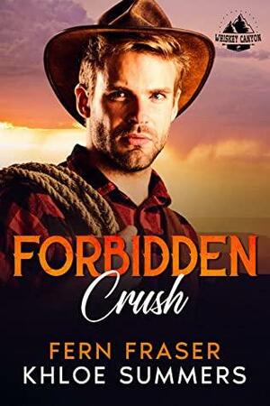 Forbidden Crush by Khloe Summers, Fern Fraser