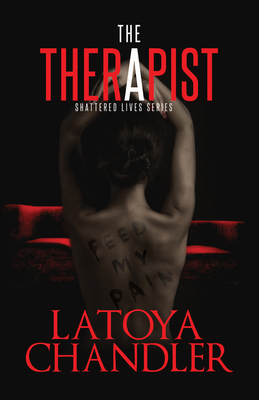 The Therapist by Latoya Chandler