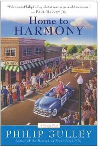 Home to Harmony by Philip Gulley