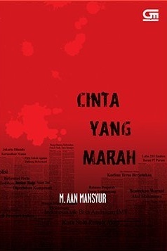 Cinta Yang Marah by M. Aan Mansyur