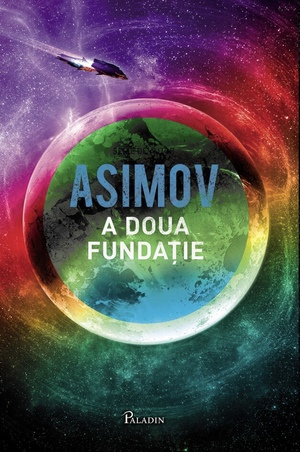 A doua fundație by Isaac Asimov