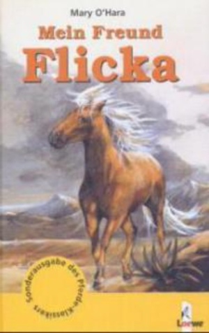 Mein Freund Flicka by Mary O'Hara