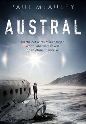 Austral by Paul McAuley