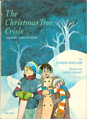 The Christmas Tree Crisis by Marion Holland