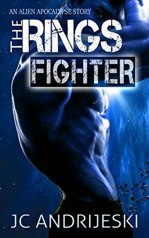 The Rings Fighter by JC Andrijeski