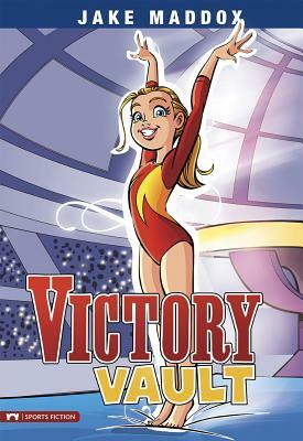 Victory Vault by Jake Maddox, Emma Carlson Berne