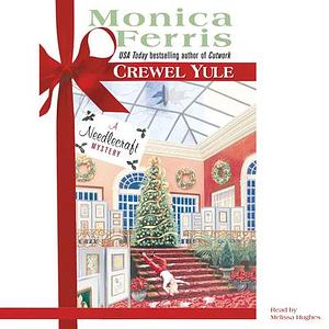 Crewel Yule by Monica Ferris