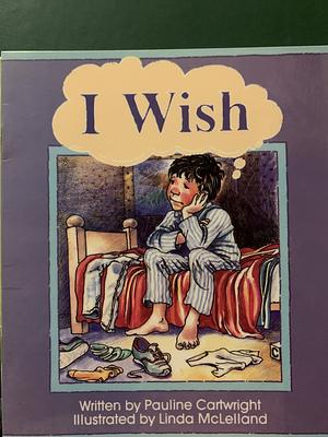 I Wish by Pauline Cartwright
