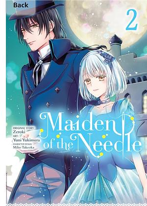 Maiden of the Needle Volume 2 by Zeroki, Miho Takeoka