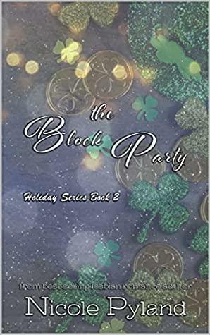 The Block Party by Nicole Pyland