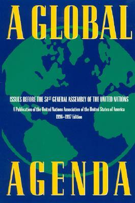 A Global Agenda: Issues Before the 53rd General Assembly of the United Nations by 