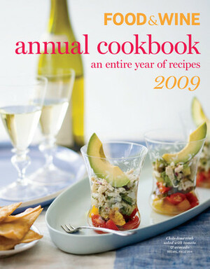 Food & Wine 2009 Annual Cookbook by Food &amp; Wine Magazine