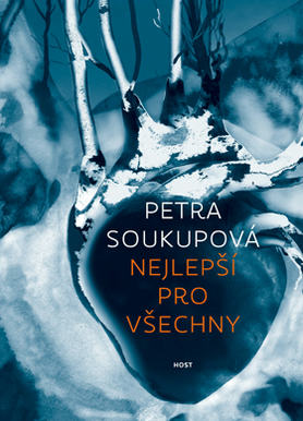 Nejlepší pro všechny by Petra Soukupová