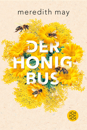 Der Honigbus by Meredith May