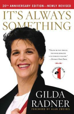 It's Always Something by Gilda Radner