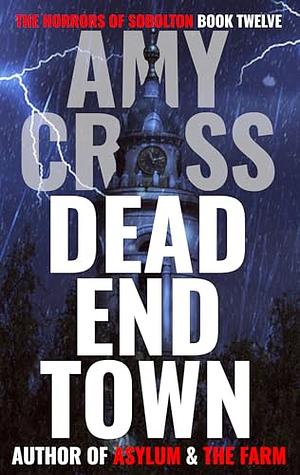 Dead End Town by Amy Cross