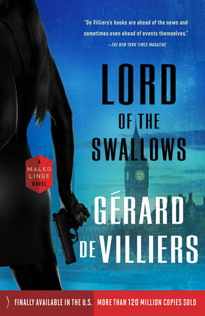 Lord of the Swallows: A Malko Linge Novel by Gérard de Villiers