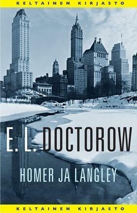 Homer ja Langley by E.L. Doctorow