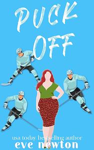 Puck Off by Eve Newton