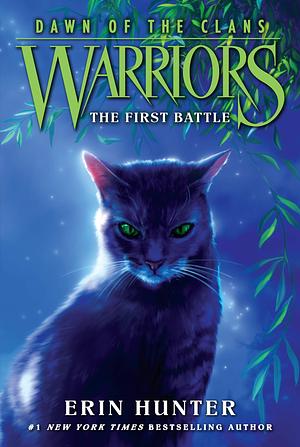 The First Battle by Erin Hunter