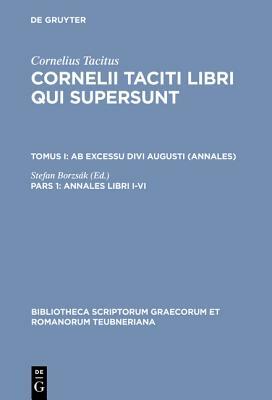 Annales Libri I-VI by P. Cornelius Tacitus, Cornelius Tacitus