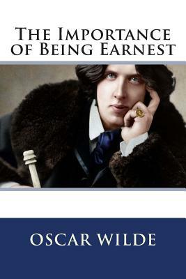 The Importance of Being Earnest by Oscar Wilde