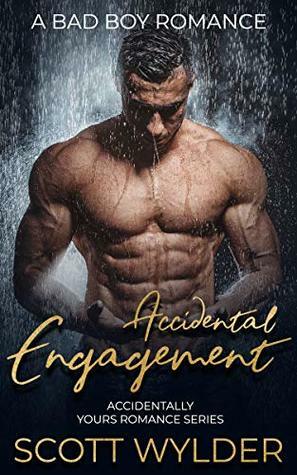 Accidental Engagement by Scott Wylder