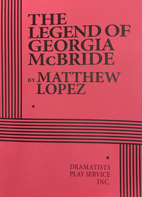 The Legend of Georgia McBride by Matthew Lopez